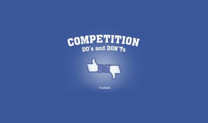 Facebook competition do's and Don'ts